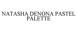 NATASHA DENONA PASTEL PALETTE trademark