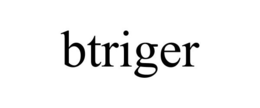 BTRIGER trademark
