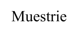 MUESTRIE trademark