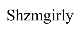 SHZMGIRLY trademark