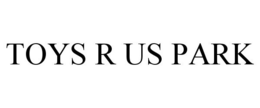 TOYS R US PARK trademark