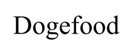 DOGEFOOD trademark