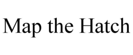 MAP THE HATCH trademark