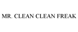 MR. CLEAN CLEAN FREAK trademark