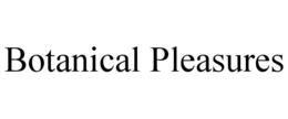 BOTANICAL PLEASURES trademark