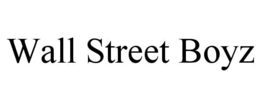WALL STREET BOYZ trademark