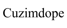 CUZIMDOPE trademark