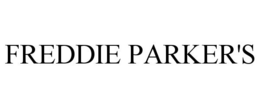 FREDDIE PARKER'S trademark