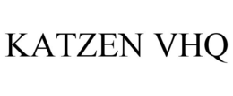 KATZEN VHQ trademark