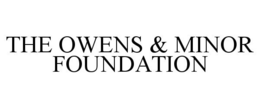 THE OWENS & MINOR FOUNDATION trademark