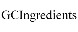 GCINGREDIENTS trademark