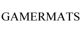 GAMERMATS trademark