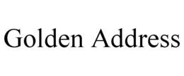 GOLDEN ADDRESS trademark