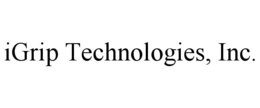 IGRIP TECHNOLOGIES, INC. trademark