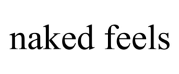 NAKED FEELS trademark