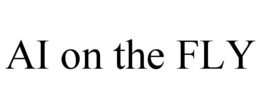 AI ON THE FLY trademark