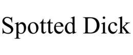 SPOTTED DICK trademark