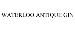 WATERLOO ANTIQUE GIN trademark