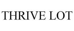 THRIVE LOT trademark