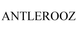 ANTLEROOZ trademark