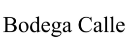 BODEGA CALLE trademark