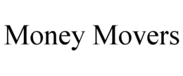MONEY MOVERS trademark
