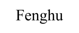 FENGHU trademark