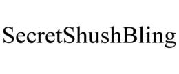 SECRETSHUSHBLING trademark