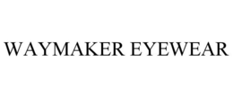 WAYMAKER EYEWEAR trademark