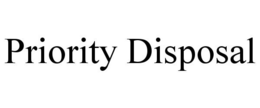 PRIORITY DISPOSAL trademark