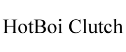 HOTBOI CLUTCH trademark