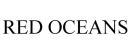 RED OCEANS trademark