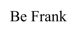 BE FRANK trademark