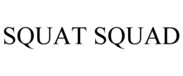 SQUAT SQUAD trademark