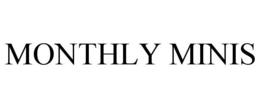 MONTHLY MINIS trademark
