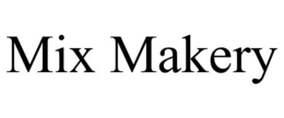 MIX MAKERY trademark