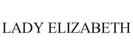 LADY ELIZABETH trademark