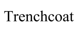 TRENCHCOAT trademark