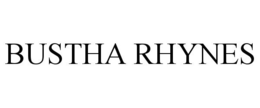 BUSTHA RHYNES trademark