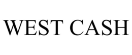 WEST CASH trademark