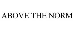 ABOVE THE NORM trademark