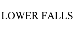LOWER FALLS trademark