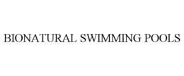 BIONATURAL SWIMMING POOLS trademark