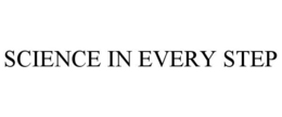 SCIENCE IN EVERY STEP trademark