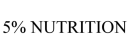 5% NUTRITION trademark
