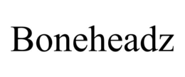 BONEHEADZ trademark