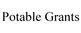 POTABLE GRANTS trademark