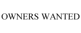 OWNERS WANTED trademark