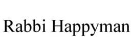 RABBI HAPPYMAN trademark