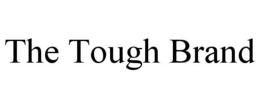 THE TOUGH BRAND trademark